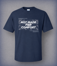 Load image into Gallery viewer, Just a Guy in the Pew "Not Made For Comfort" T-Shirt
