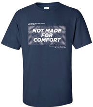 Load image into Gallery viewer, Just a Guy in the Pew &quot;Not Made For Comfort&quot; T-Shirt
